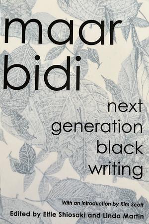 Maar Bidi: Next Generation Black Writing by Fiction › General
