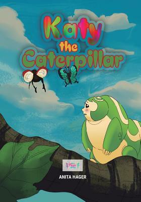 Katy the caterpillar by Anita Hager