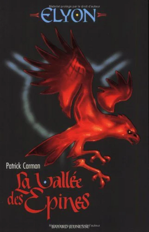 La Vallée des Epines by Patrick Carman
