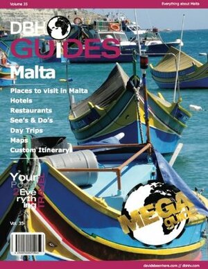 Malta Travel Guide 2013: Attractions, Restaurants, and More... by Davidsbeenhere, David Hoffmann