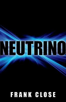 Neutrino by Frank Close