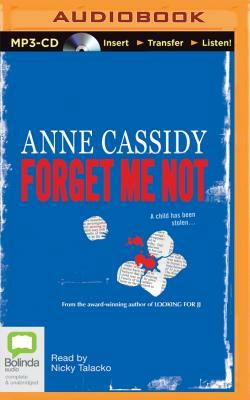 Forget Me Not by Anne Cassidy