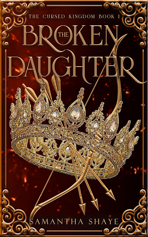 The Broken Daughter  by Samantha Shaye