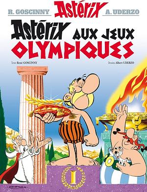 Astérix aux Jeux Olympiques  by René Goscinny, Albert Uderzo