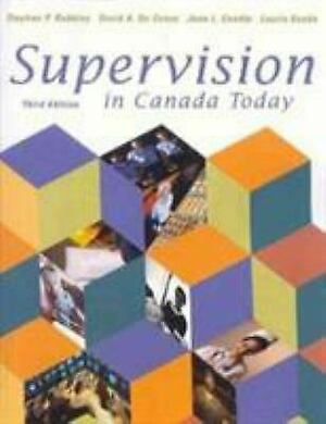 Supervision in Canada Today by David A. DeCenzo, Laurie Kondo, Joan Condie, Stephen P. Robbins