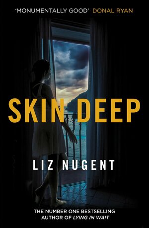 Skin Deep by Liz Nugent