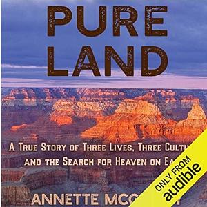 Pure Land by Annette McGivney