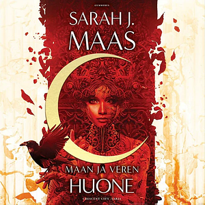 Maan ja veren huone by Sarah J. Maas