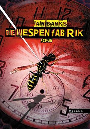 Die Wespenfabrik by Iain Banks