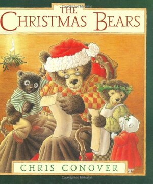 The Christmas Bears by Chris Conover