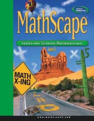 Mathscape: Seeing and Thinking Mathematically, Course 3, Consolidated Student Guide by McGraw Hill