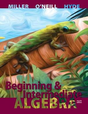Beginning and Intermediate Algebra with Aleks 52 Week Access Card by Molly O'Neill, Julie Miller, Nancy Hyde