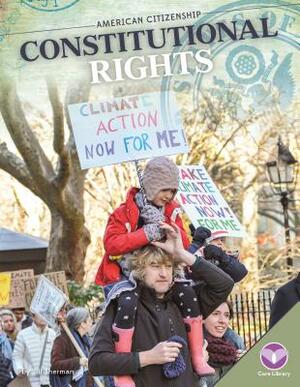 Constitutional Rights by Jill Sherman