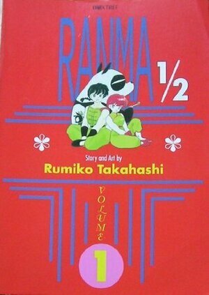 Ranma ½, Vol. 1 by Rumiko Takahashi