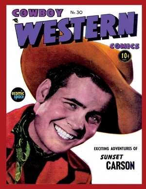 Cowboy Western Comics #30 by Charlton Comics