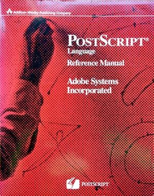 PostScript Language Reference Manual by Adobe Systems Incorporated