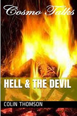 Hell & The Devil by Colin Thomson, Susan Thomson