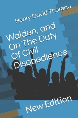 Walden, and On The Duty Of Civil Disobedience: New Edition by Teratak Publishing, Henry David Thoreau