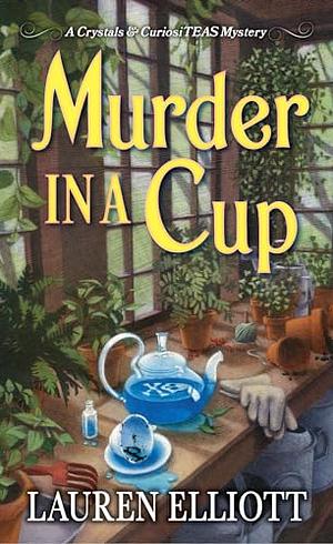 Murder in a Cup by Lauren Elliott