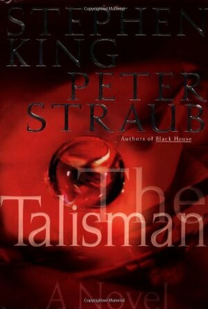 The Talisman by Peter Straub, Stephen King