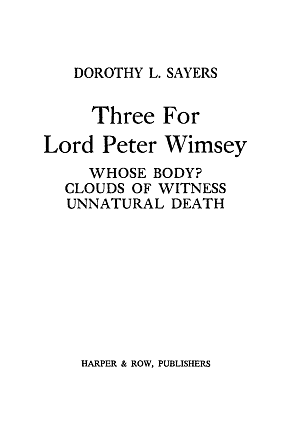 Lord Peter: A collection of all the Lord Peter Wimsey stories by Dorothy L. Sayers