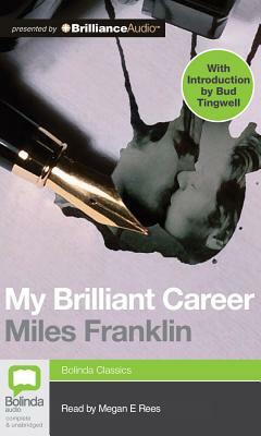 My Brilliant Career by Miles Franklin