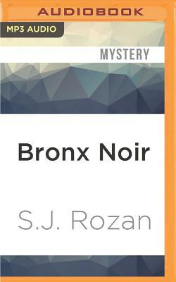 Bronx Noir by S.J. Rozan