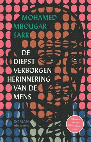 De diepst verborgen herinnering van de mens by Mohamed Mbougar Sarr