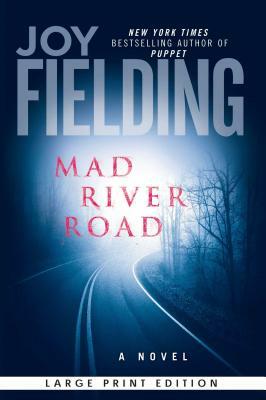 Mad River Road by Joy Fielding