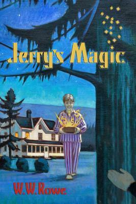 Jerry's Magic by W. W. Rowe