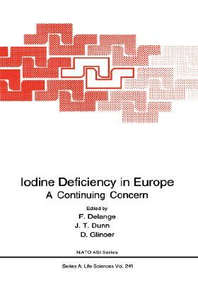 Iodine Deficiency in Europe: A Continuing Concern by 