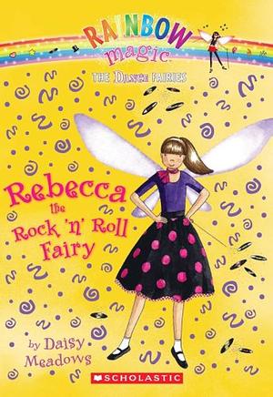 Rebecca The Rock 'n Roll Fairy by Daisy Meadows