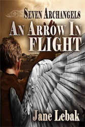 An Arrow In Flight by Jane Lebak