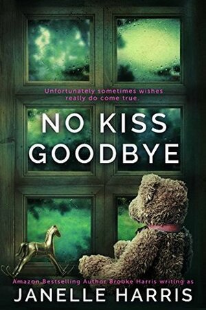 No Kiss Goodbye by Janelle Harris