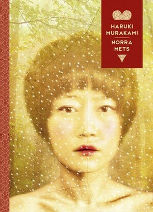 Norra mets by Haruki Murakami, Kati Lindström