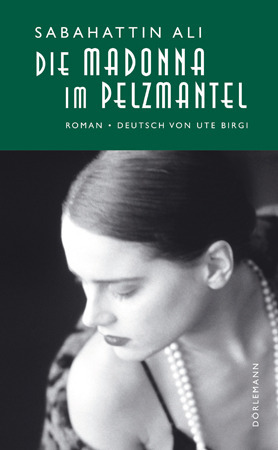 Die Madonna im Pelzmantel by Sabahattin Ali