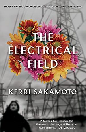 The Electrical Field by Kerri Sakamoto