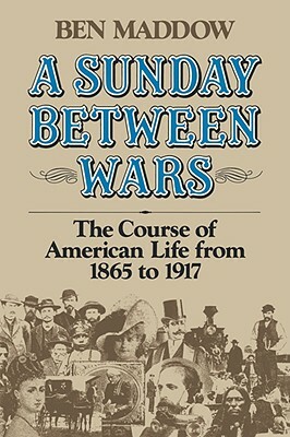 A Sunday Between Wars by Ben Maddow