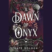 A Dawn of Onyx by Kate Golden