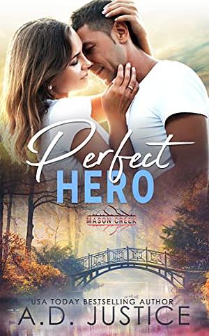 Perfect Hero by A.D. Justice