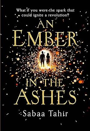 An Ember in the Ashes by Sabaa Tahir