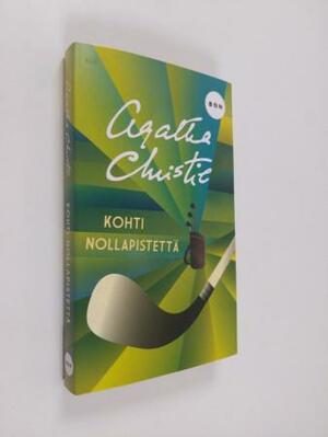 Kohti nollapistettä by Agatha Christie