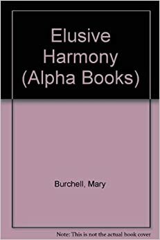 Elusive Harmony by Mary Burchell