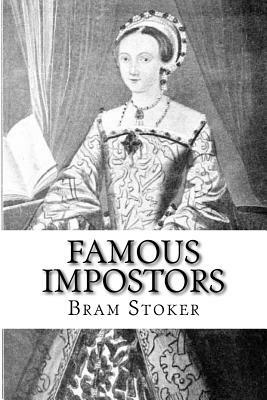 Famous Impostors by Bram Stoker