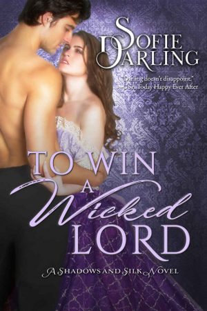 To Win a Wicked Lord by Sofie Darling