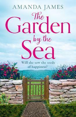 The Garden By The Sea by Amanda James