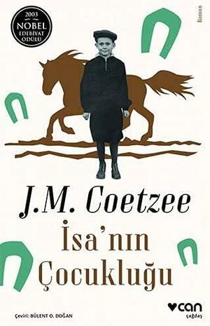 İsa'nın Çocukluğu by J.M. Coetzee