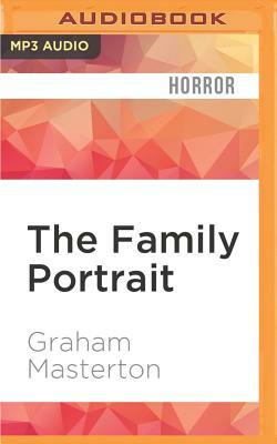 The Family Portrait by Graham Masterton