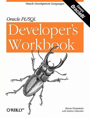 Oracle Pl/SQL Programming: A Developer's Workbook: Oracle Development Languages by Steven Feuerstein, Andrew Odewahn