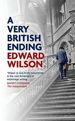 A Very British Ending by Edward Wilson